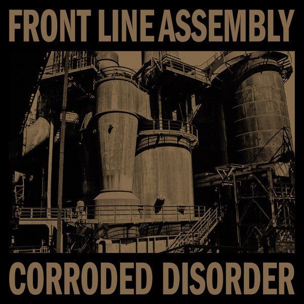 Corroded Disorder Front Line Assembly