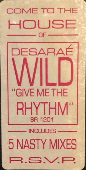 Give Me The Rhythm Desaraé Wild