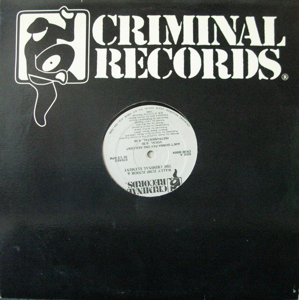 Ain't Gonna Pay One Red Cent Wally Jump Jr & The Criminal Element