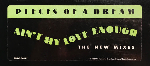 Ain't My Love Enough (The New Mixes) 3 Pieces Of A Dream
