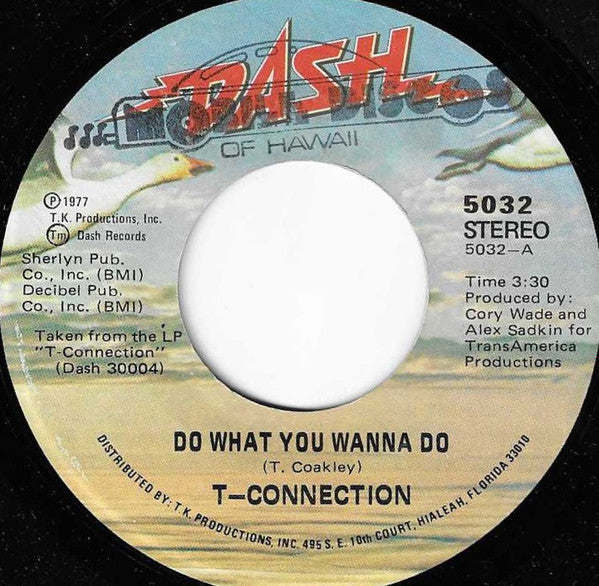 Do What You Wanna Do T-Connection