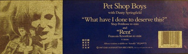 What Have I Done To Deserve This? / Rent 2 Pet Shop Boys,Dusty Springfield,Pet Shop Boys