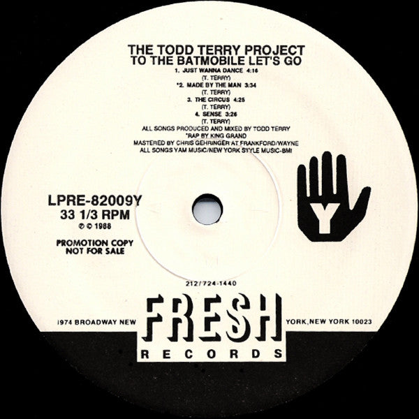 To The Batmobile Let's Go The Todd Terry Project