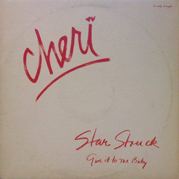 Star Struck / Give It To Me Baby Cheri