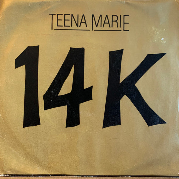 14K Teena Marie