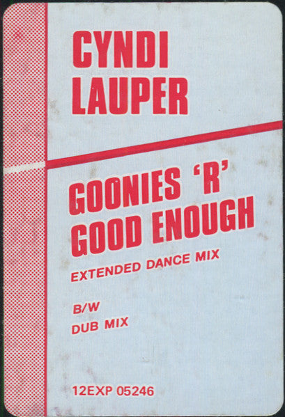 The Goonies 'R' Good Enough Cyndi Lauper