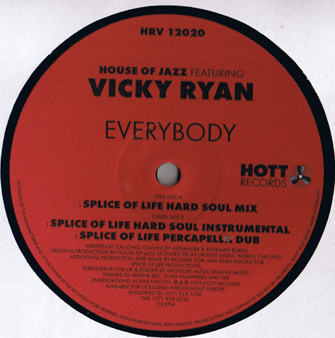 Everybody (Splice Of Life Remixes) House Of Jazz,Vicky Ryan