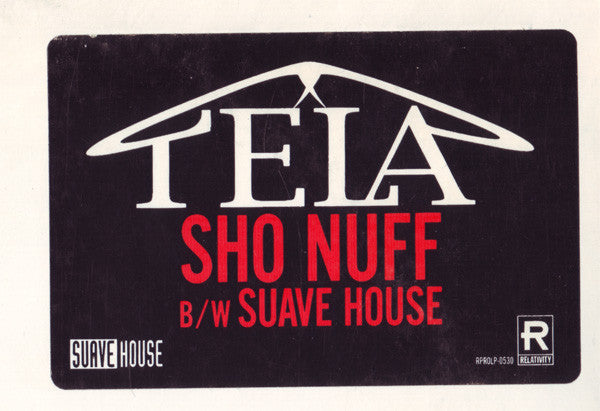 Sho Nuff / Suave House 2 Tela