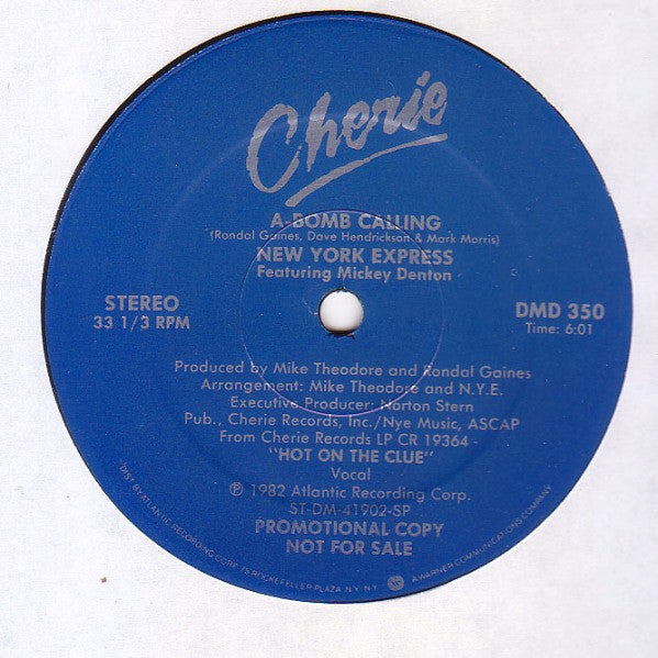 Hot On The Clue / A-Bomb Calling New York Express,Mickey Denton