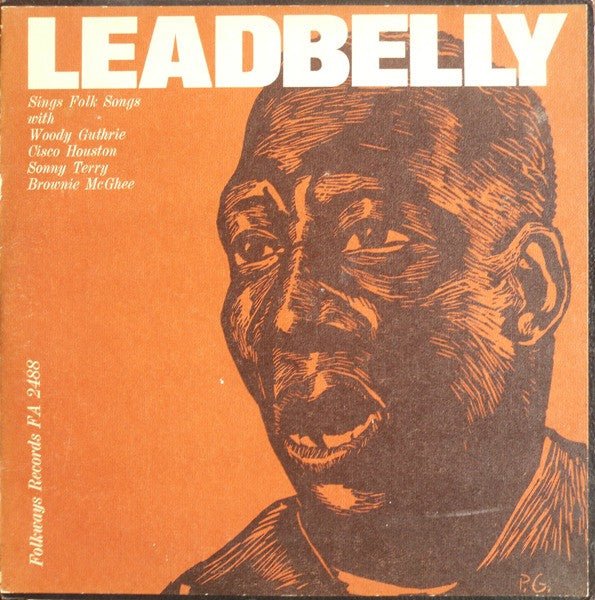 Leadbelly Sings Folk Songs Leadbelly