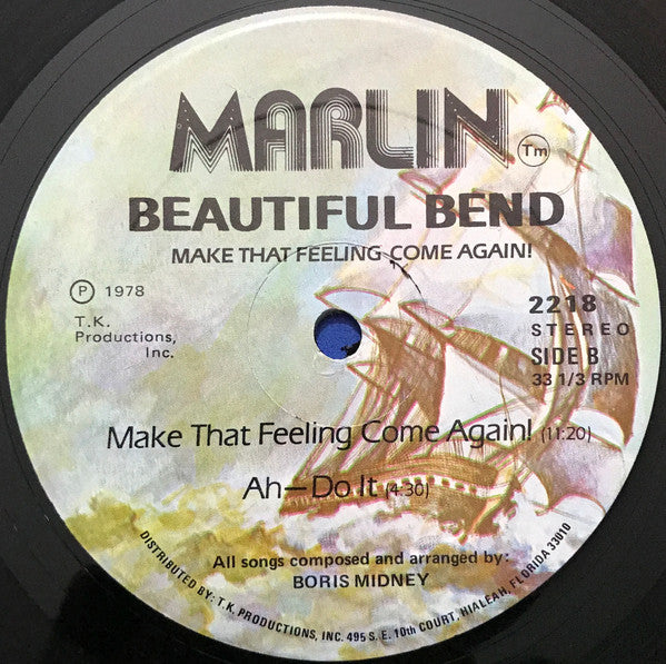 Make That Feeling Come Again! Beautiful Bend