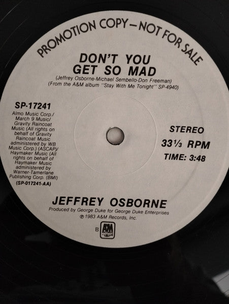 Don't You Get So Mad Jeffrey Osborne