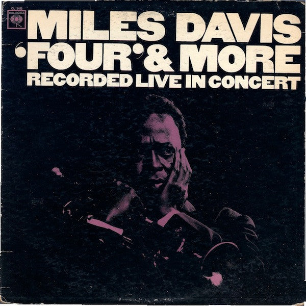 Four' &amp; More (enregistré en concert) Miles Davis