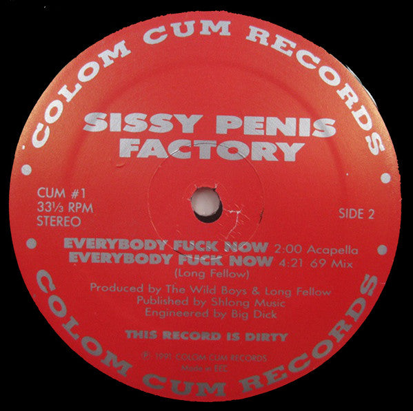 Everybody Fuck Now Sissy Penis Factory