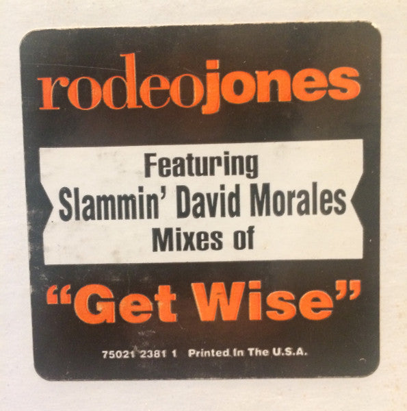 Get Wise 2 Rodeo Jones