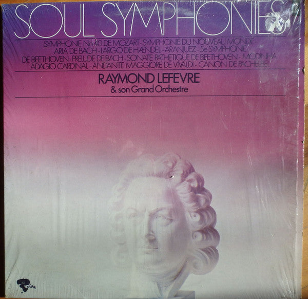 Soul Symphonies Raymond Lefèvre Et Son Grand Orchestre