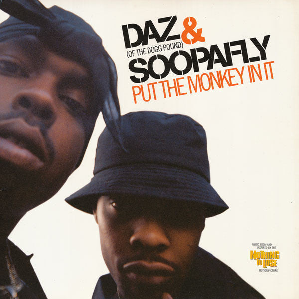 Put The Monkey In It / What's Going On Daz Dillinger,Soopafly,Black Caesar