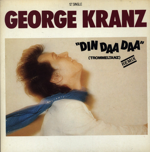 Din Daa Daa (Trommeltanz) George Kranz