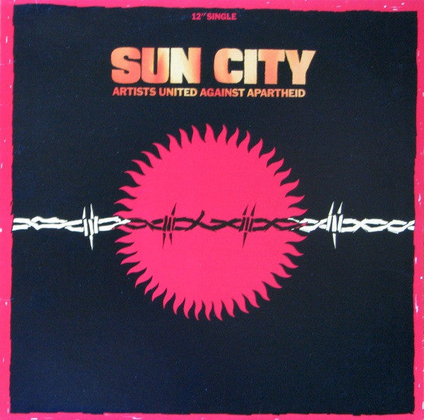 Sun City Artistes unis contre l'apartheid