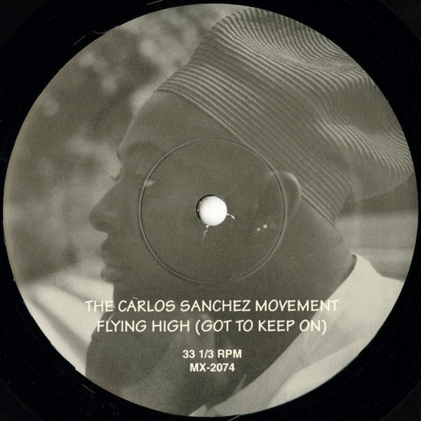 Flying High (Got To Keep On) Carlos Sanchez Movement