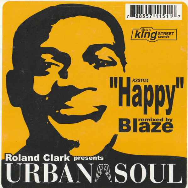 Happy (Remixed By Blaze) Roland Clark,Urban Soul
