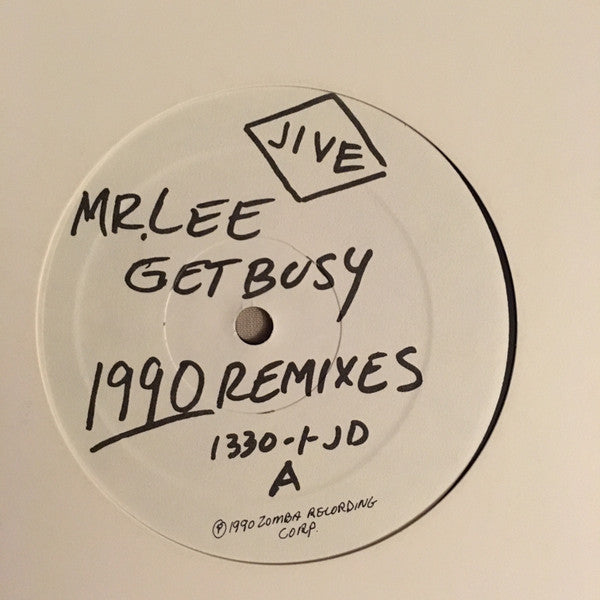 Get Busy (1990 Remixes) Mr. Lee