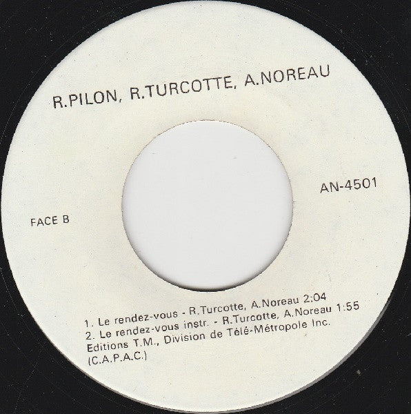 Feutrino / Le Rendez-Vous Roger Pilon, Raymond Turcotte, Alain Noreau