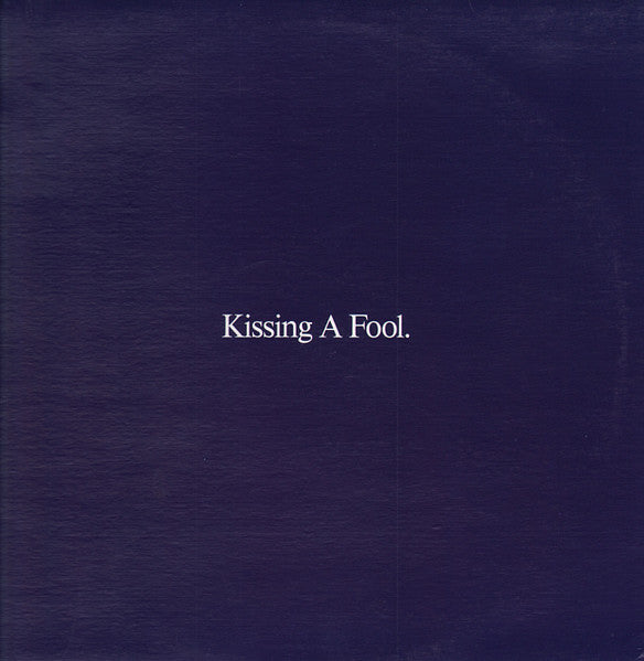 Kissing A Fool | Rectangle Triangle