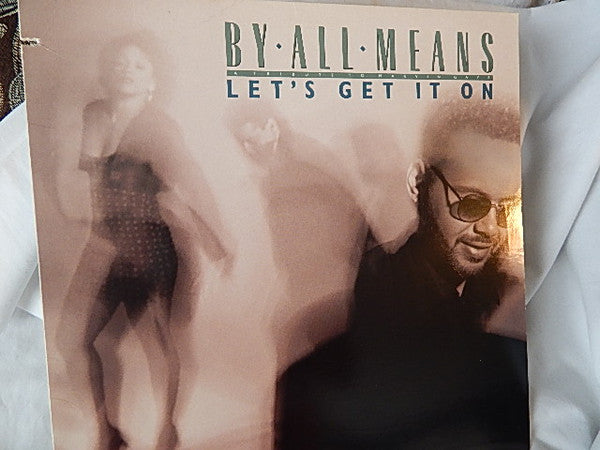 Let's Get It On By All Means
