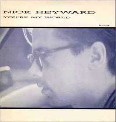 You're My World Nick Heyward