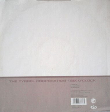 Six O'Clock The Tyrrel Corporation
