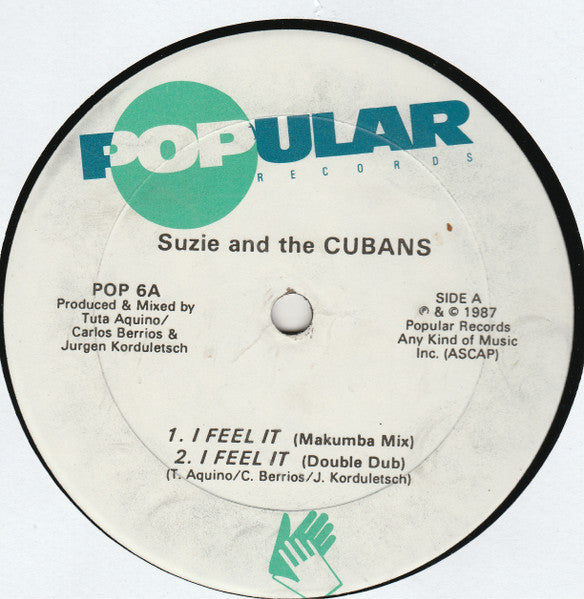 I Feel It Suzie And The Cubans