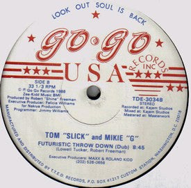 Futuristic Throwdown Tom Slick & Mikie G