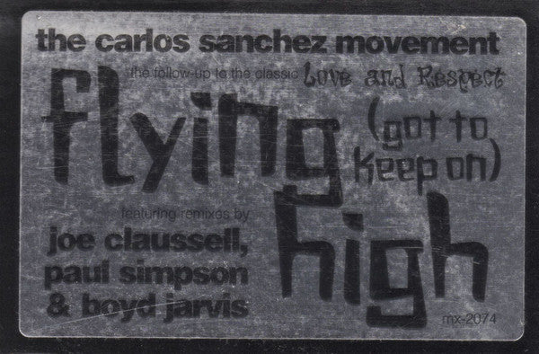 Flying High (Got To Keep On) Carlos Sanchez Movement