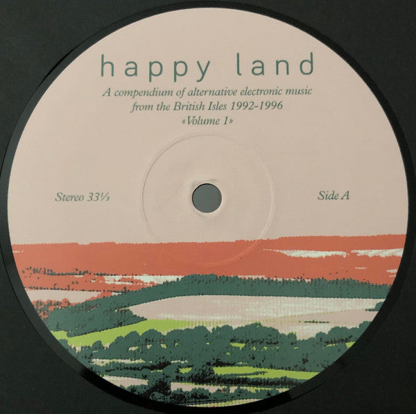 Happy Land (Un recueil de musique électronique alternative des îles britanniques 1992-1996) (Volume 1) Divers