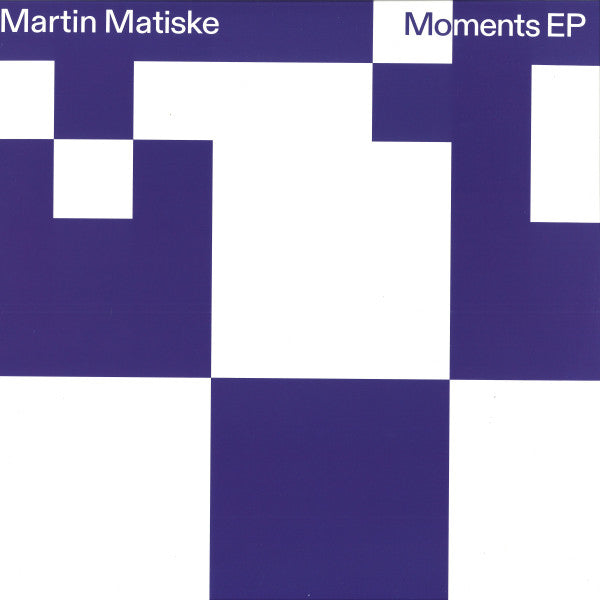 Moments EP Martin Matiske