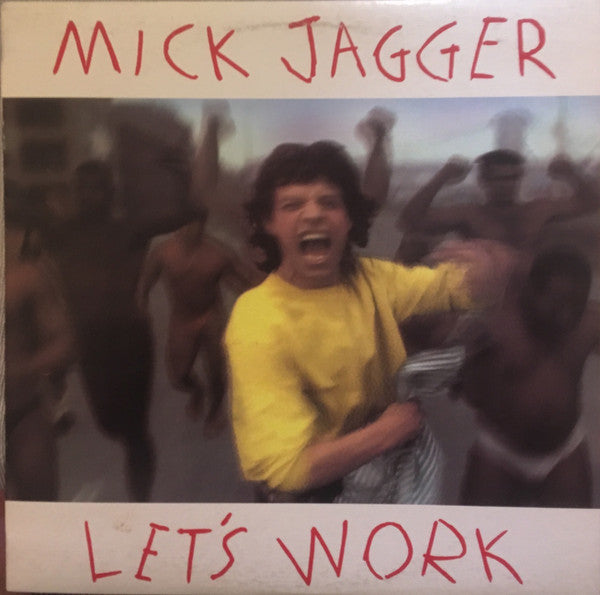 Travaillons Mick Jagger