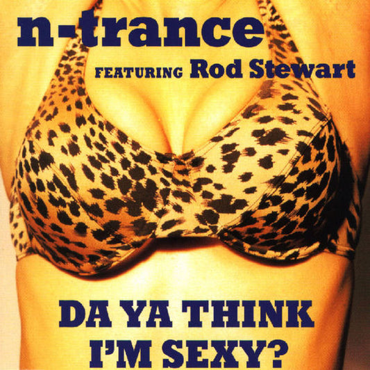 Da Ya Think I'm Sexy? | Rectangle Triangle  