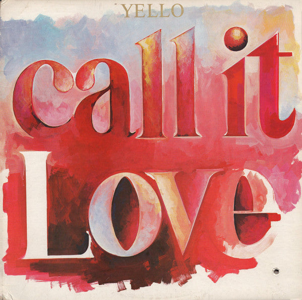 Call It Love Yello