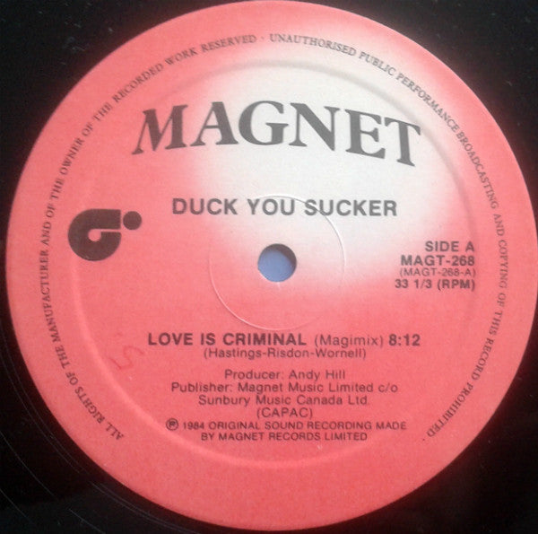 Love Is Criminal Duck You Sucker