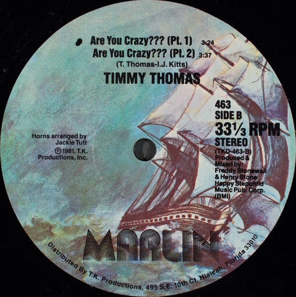 Are You Crazy??? Timmy Thomas