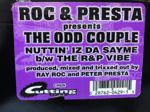 Nuttin' Iz Da Sayme Roc & Presta,The Odd Couple (9)