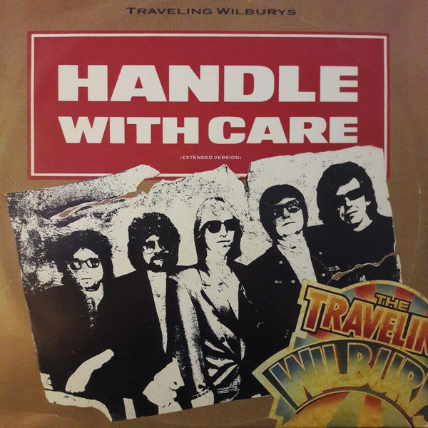 Handle With Care (Extended Version) Traveling Wilburys