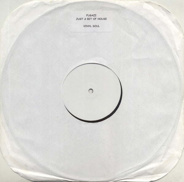Just A Bit Of House Terry Hunter,Fugazi (2)