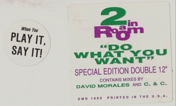 Do What You Want 2 In A Room