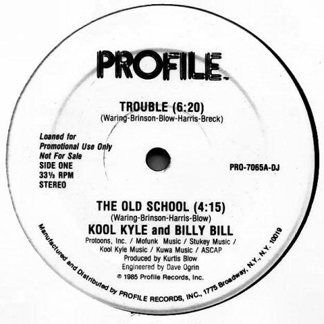 Trouble / The Old School Kool Kyle The Starchild,Billy Bill