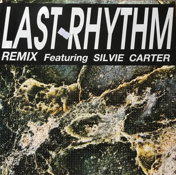 Last Rhythm (Remix) Last Rhythm,Silvie Carter