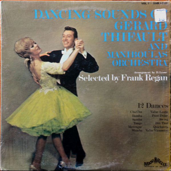 Sons Dansants De Gérard Thifault Et L'Orchestre Maniboulas Gérard Thifault,Les Maniboulas