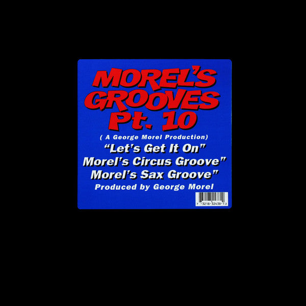 Morel's Grooves Pt. 10 George Morel