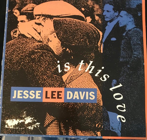 Is This Love Jesse Lee Davis